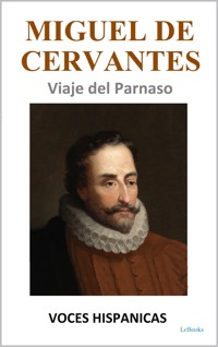 Miguel de Cervantes - Viaje del Parnaso - Miguel de Cervantes - E-Book
