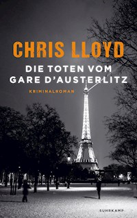 Die Toten vom Gare d’Austerlitz - Chris Lloyd - E-Book