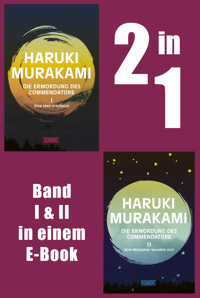 Die Ermordung des Commendatore Band 1 und 2 - Haruki Murakami - E-Book