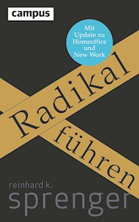 Radikal führen - Reinhard K. Sprenger - E-Book + Hörbuch