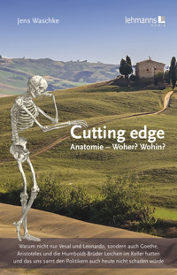Cutting edge: Anatomie - Woher? Wohin? - Jens Waschke - E-Book