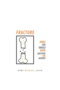 Fracture - Rumi Michael Leigh - E-Book