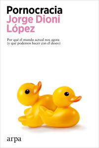 Pornocracia - Jorge Dioni López - E-Book