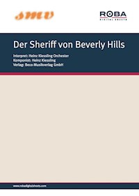 Der Sheriff von Beverly Hills - Heinz Kiessling - E-Book