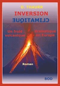 Inversion climatique - D. Thaurr - E-Book