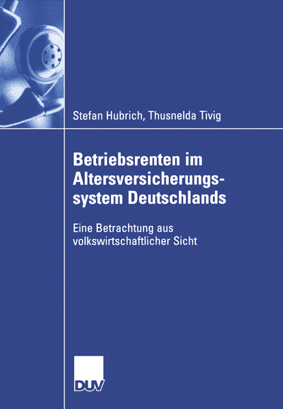Betriebsrenten im Altersversicherungssystem Deutschlands - Stefan Hubrich - E-Book