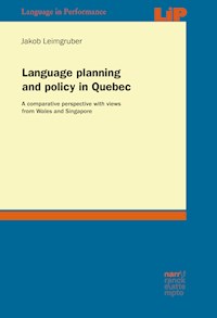 Language planning and policy in Quebec - Jakob Leimgruber - E-Book