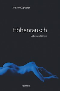 Höhenrausch - Melanie Zipperer - E-Book