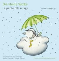 Die kleine Wolke KITA-Version dt./frz. - Petra Lahnstein - E-Book