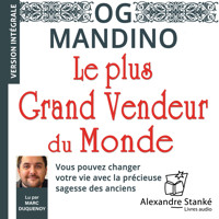 Le plus grand vendeur du monde - Og Mandino - Hörbuch