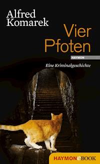 Vier Pfoten - Alfred Komarek - E-Book