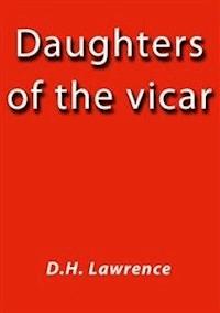 Daughters of the vicar - D.H. Lawrence - E-Book