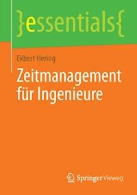 Zeitmanagement für Ingenieure - Ekbert Hering - E-Book