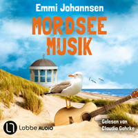 Mordseemusik - Borkum-Krimireihe, Teil 6 (Ungekürzt) - Emmi Johannsen - Hörbuch