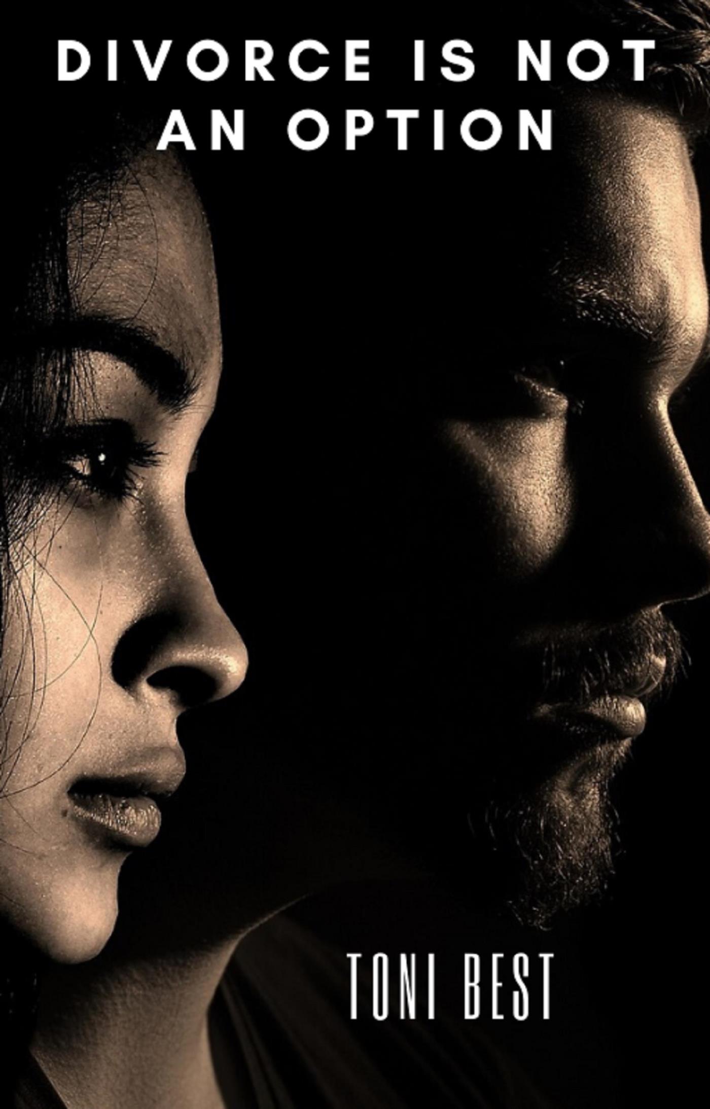 Divorce Is Not An Option - TONI BEST - E-Book