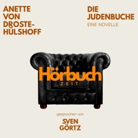 Die Judenbuche. Eine Novelle. - Hörbuchzeit - Hörbuch
