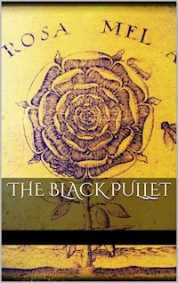 The Black pullet - Unknown Unknown - E-Book