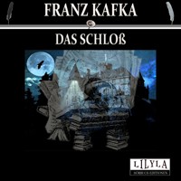 Das Schloss - Franz  kafka - Hörbuch