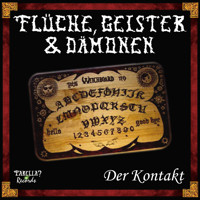 Flüche, Geister und Dämonen, Folge 1: Der Kontakt - Ramm - Hörbuch