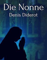 Die Nonne - Denis Diderot - E-Book
