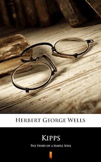Kipps - Herbert George Wells - E-Book