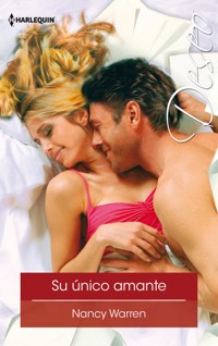 Su único amante - Nancy Warren - E-Book