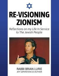 Re-Visioning Zionism - Rabbi Brian Lurie - E-Book