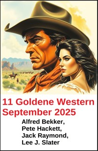 11 Goldene Western September 2025 - Alfred Bekker - E-Book