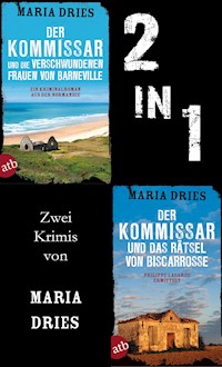 Der Kommissar und die verschwundenen Frauen von Barneville & Der Kommissar und das Rätsel von Biscarrosse - Maria Dries - E-Book