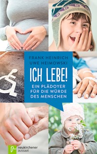 Ich lebe! - Frank Heinrich - E-Book