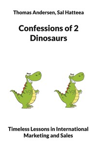 Confessions of 2 Dinosaurs - Thomas Andersen - E-Book