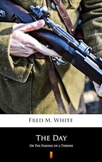 The Day - Fred M. White - E-Book