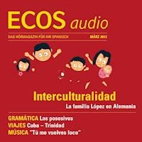 Spanisch lernen Audio - Interkulturelles und Possessivpronomen - Covadonga Jiménez - Hörbuch