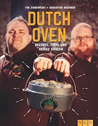 Sauerländer BBCrew Dutch Oven - Tim Ziegeweidt - E-Book