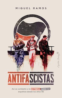 Antifascistas - Miquel Ramos - E-Book