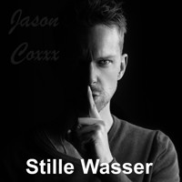 Stille Wasser - Jason Coxxx - Hörbuch