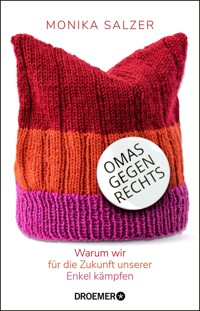 Omas gegen rechts - Monika Salzer - E-Book