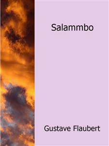 Salammbo - Gustave Flaubert - E-Book