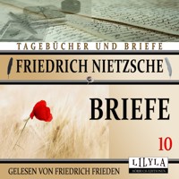 Briefe 10 - Friedrich Nietzsche - Hörbuch