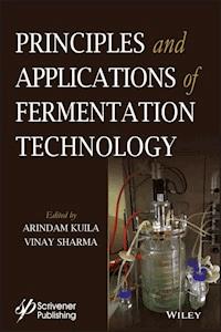Principles and Applications of Fermentation Technology -  - E-Book