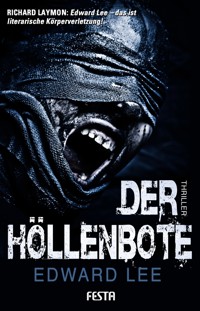 Der Höllenbote - Edward Lee - E-Book