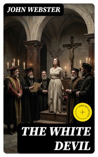 The White Devil - John Webster - E-Book