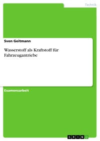 Wasserstoff als Kraftstoff für Fahrzeugantriebe - Sven Geitmann - E-Book
