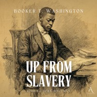 Up from Slavery - Audiobook - Booker T. Washington - Hörbuch