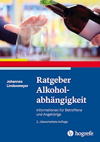 Ratgeber Alkoholabhängigkeit - Johannes Lindenmeyer - E-Book