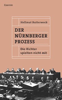 Der Nürnberger Prozess - Hellmut Butterweck - E-Book