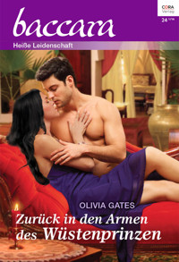 Zurück in den Armen des Wüstenprinzen - Olivia Gates - E-Book