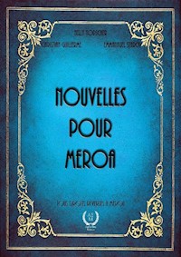 Nouvelles pour Meroa - Nelly Topscher - E-Book