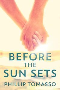 Before The Sun Sets - Phillip Tomasso - E-Book