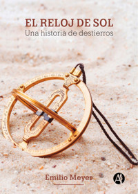 El reloj del sol - Emilio Meyer - E-Book